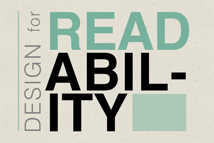 The Importance of Designing for Readability
