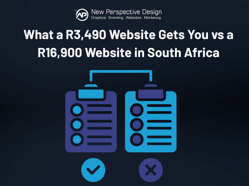 What a R3,490 Website Gets You vs a R16,900 Website in South Africa What a R3,490 Website Gets You vs a R16,900 Website in South Africa